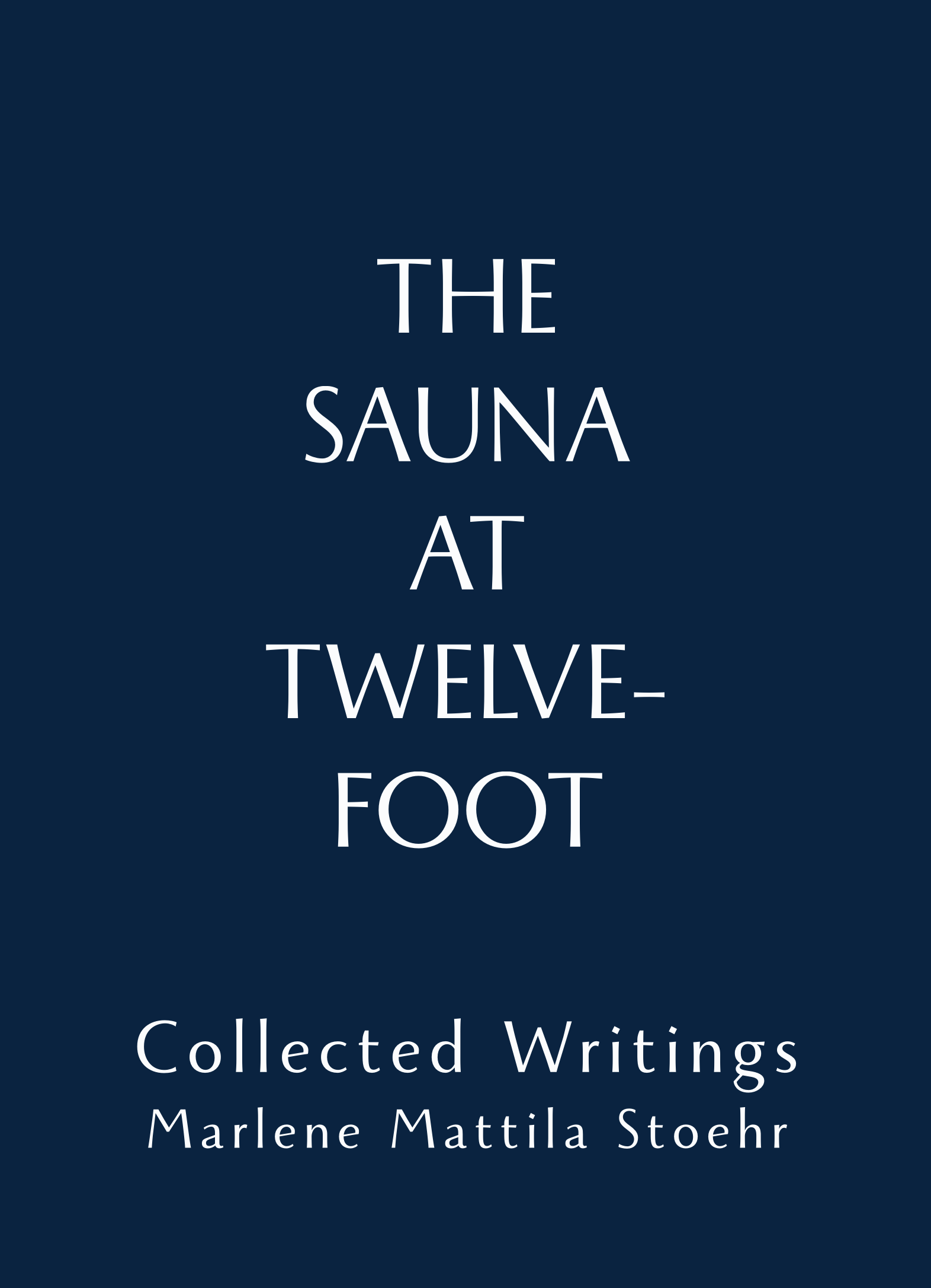 The Sauna at Twelve-Foot book cover